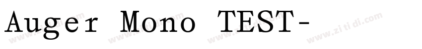 Auger Mono TEST字体转换